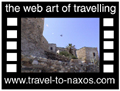 Travel to Naxos Video Gallery  - Castle of Naxos - A walk from Paraporti (one of the 3 entrances to Naxos castle area) through the narrow pathways of the Akropolis of Naxos to the Catholic church, the Byzantine museum ending at the 
